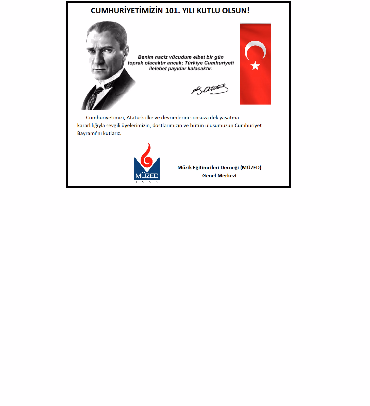 CUMHURİYETİMİZİN 101. YILI KUTLU OLSUN"
