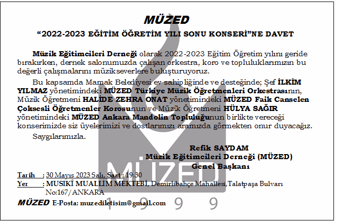 MÜZED “2022-2023 EĞİTİM ÖĞRETİM YILI SONU KONSERİ”NE DAVET