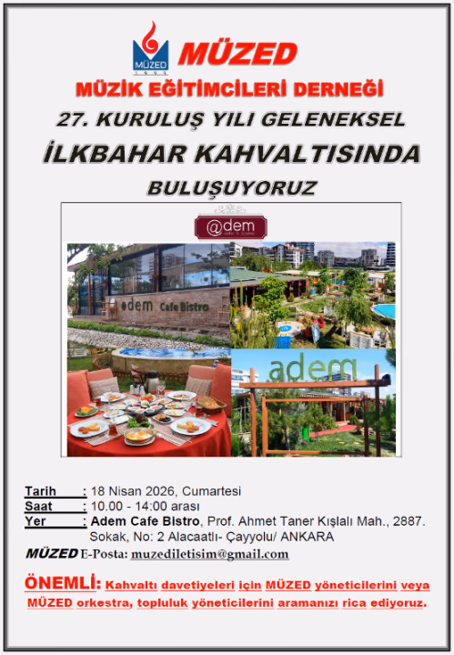 MÜZED MÜZİK EĞİTİMCİLERİ DERNEĞİ 27. KURULUŞ YILI GELENEKSEL İLKBAHAR KAHVALTISINDA BULUŞUYORUZ