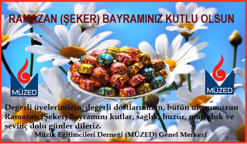 RAMAZAN (ŞEKER) BAYRAMINIZ KUTLU OLSUN